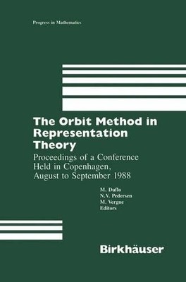 The Orbit Method in Representation Theory - 9781461288404