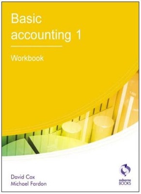 Basic Accounting 1: Workbook (AAT Accounting - Level 2 Certifica