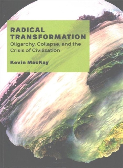Radical Transformation by Kevin Mackay - 9781771132602 - Image 3
