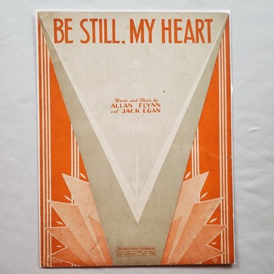 Be Still, My Heart 1934 Vintage Sheet Music Piano Guitar Vocal Broadway A Flynn