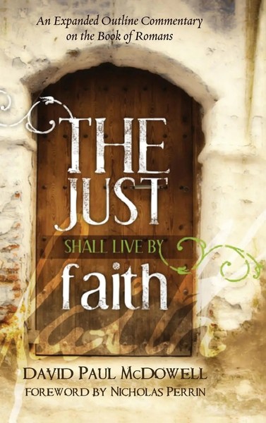 David Paul Mcdowell | The Just Shall Live By Faith | Buch | Englisch (2020)-image