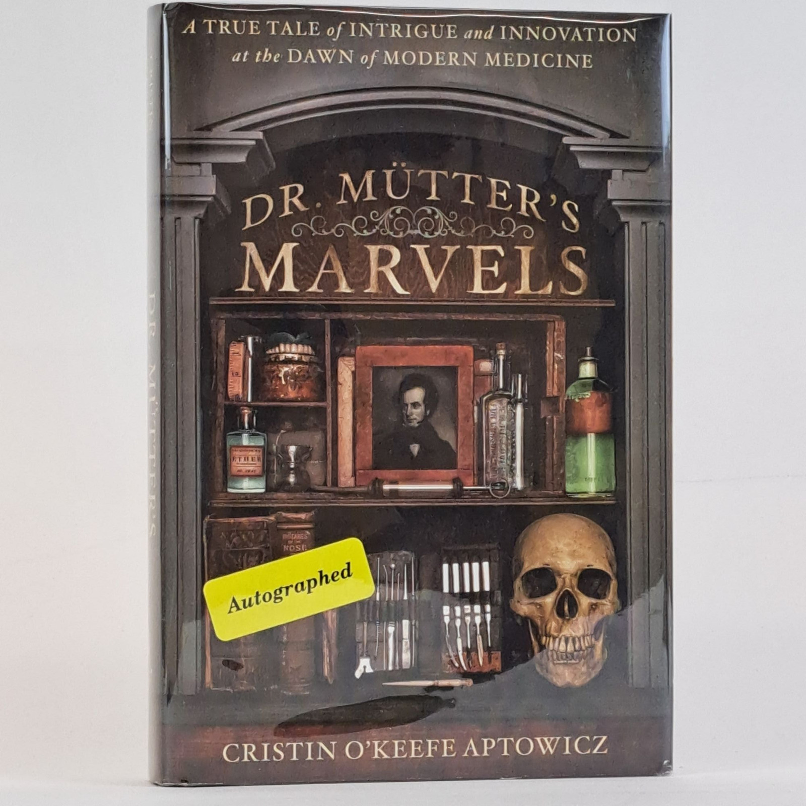 Cristin O'Keefe Aptowicz / DR MÜTTER'S MARVELS Signed 1st Edition 2014