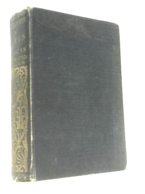 A Wanderer in Paris (E V Lucas - 1909) (ID:96208)