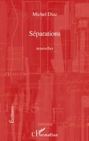 Michel Diaz | SéParations | Taschenbuch | FranzöSisch (2020) | ÉCritures