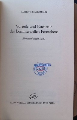Vorteile und Nachteile des kommerziellen Fernsehens : Eine soziolog. Studie. Dok