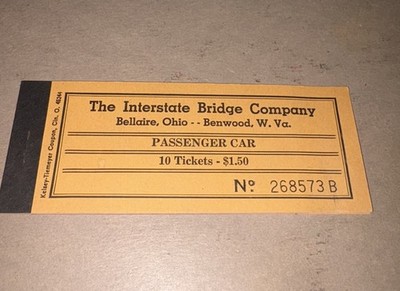Vintage Interstate Bridge Co Bellaire Ohio Benwood WV Zugtickets