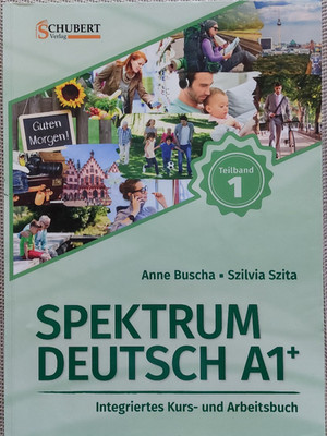 Spektrum Deutsch A 1+ Integriertes Kurs- und Arbeitsbuch, Teilband 1