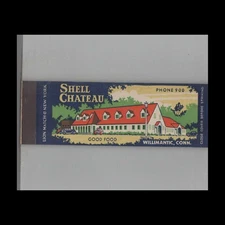Matchbook Cover Full Length Shell Chateau Willimantic, CT