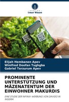 Prominente UnterstÜTzung UND MÄZenatentum DER Einwohner Makurdis Apev (U. A.)