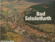 Bad Salzdetfurth. Aufgenommen von Otto Klopprogge. Mit e. Einl. von Erich Heinem