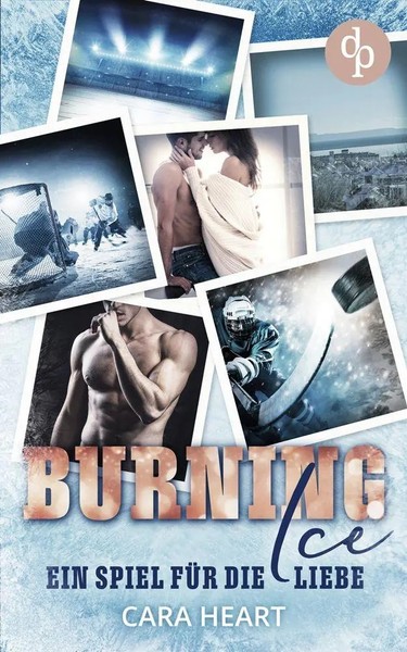 Burning Ice Ein Spiel FüR Die Liebe Cara Heart Taschenbuch 232 S. Deutsch 2024-image