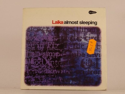 LAIKA ALMOST SLEEPING (L12) 4 Track CD Single including Card Sleeve TOO PURE REC