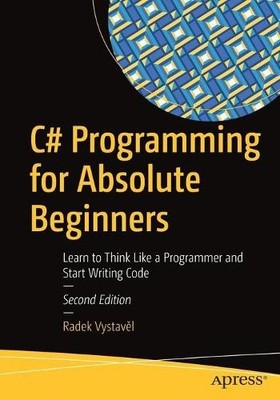 Radek Vystavěl C# Programming for Absolute Beginners (Taschenbuch)