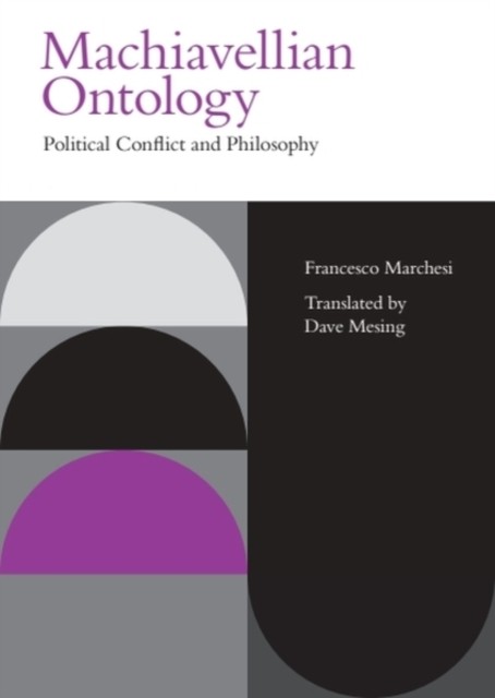 Machiavellian Ontology by Francesco Marchesi (Paperback Book)