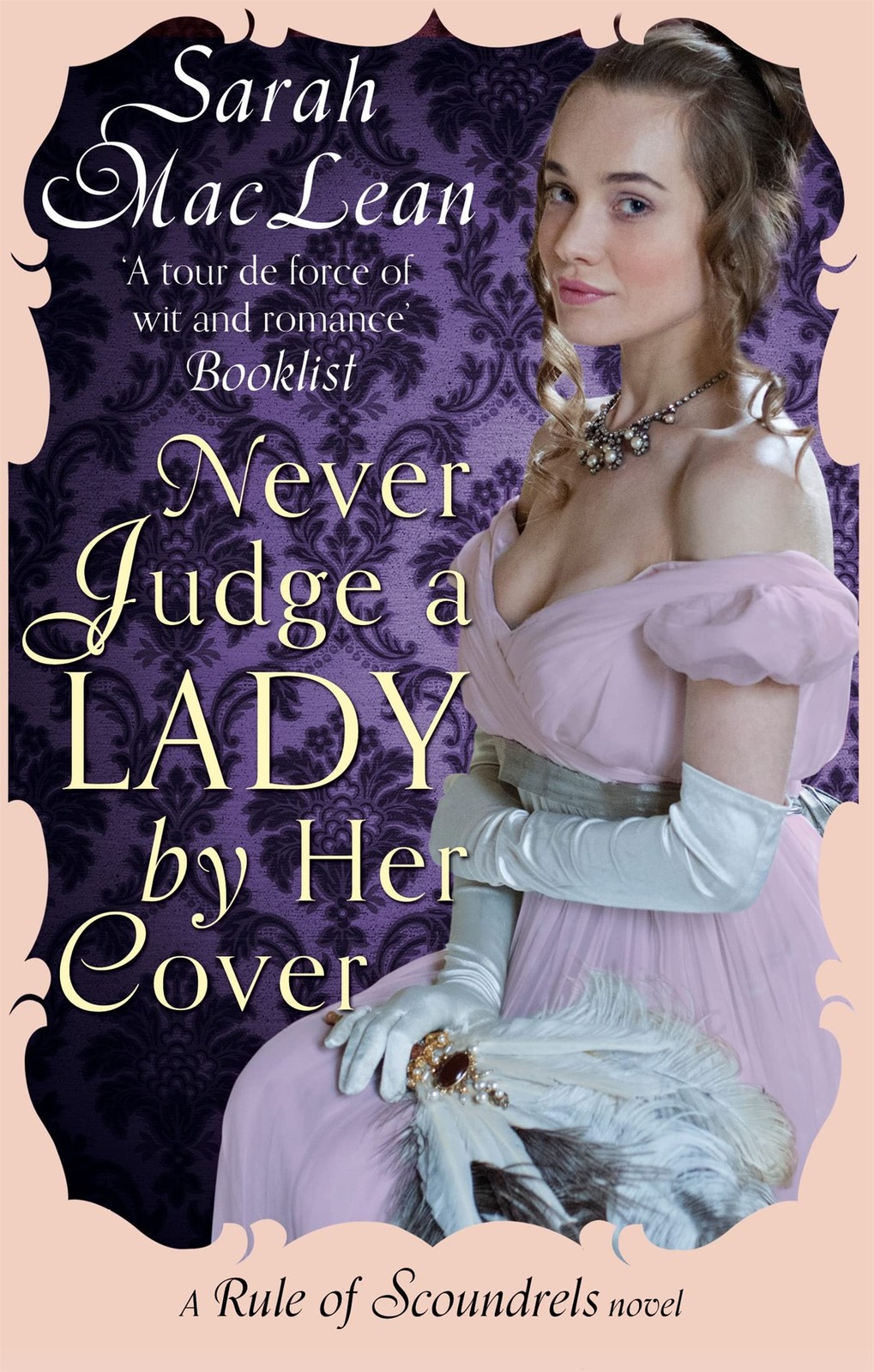 Never Judge a Lady By Her Cover by Sarah MacLean Romantic Fiction Paperback