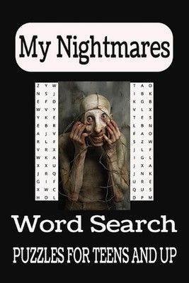 My Nightmares: Unravel the Shadows: A Chilling Nightmare Word Hunt by Pikes Prin