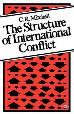 The Structure of International - Paperback, by Mitchell C. R. - Very Good