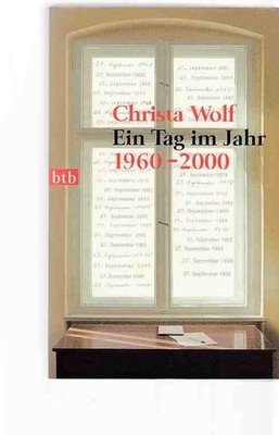 Ein Tag im Jahr : 1960 - 2000. [Mit 20 Collagen von Martin Hoffmann] / btb ; 734