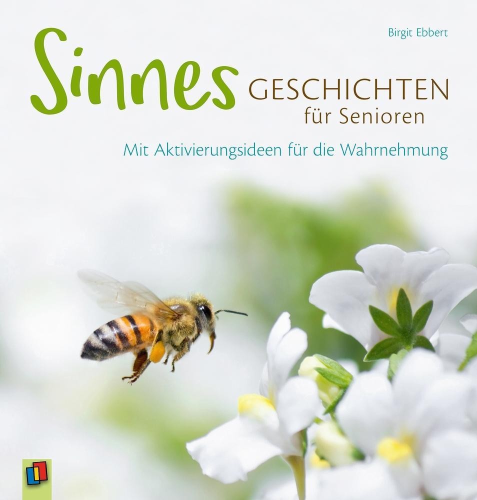 Sinnesgeschichten für Senioren Birgit Ebbert