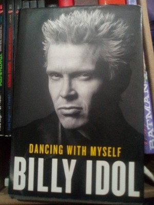 Dancing with Myself by Billy Idol - Signed First Edition 