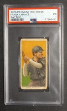 1909-11 T206 - Frank Chance - HOF - Piedmont 350-460/25 - PSA 1 PR