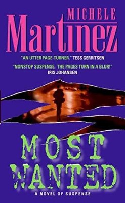 Most Wanted (A Melanie Vargas - Paperback, by Martinez Michele - Very Good