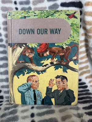 Basic Reader - Down Our Way - 1962 Hardcover School Book