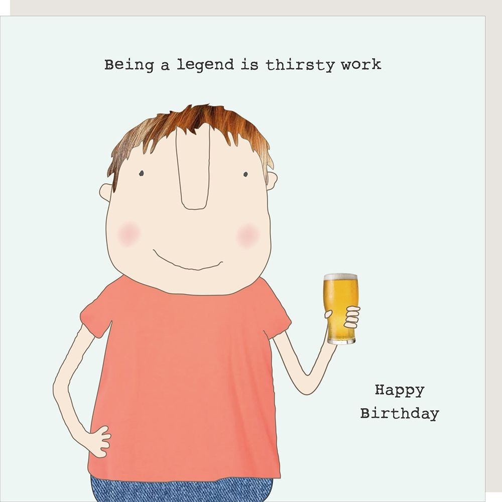 Rosie Made A Thing Blank Humour Card Thirsty Work