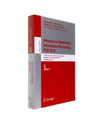 Advances in Multimedia Information Processing -- PCM 2010, Part I: 11th Pacific 