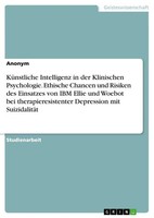 Anonymous | KüNstliche Intelligenz In Der Klinischen Psychologie. Ethische...