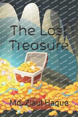 The Lost Treasure by MD Ziaul Haque Paperback Book
