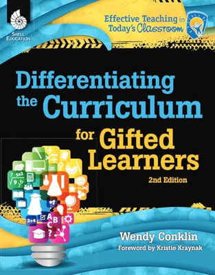 Differentiating the Curriculum for Gifted Learners 2nd  -  NEW Wendy Conklin 201
