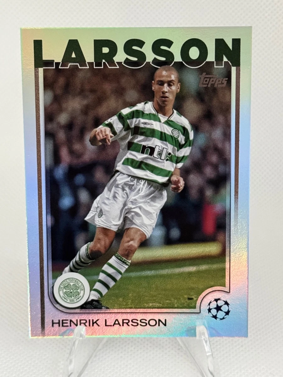 2024-25 Topps Uefa Club Competitions - Henrik Larsson #140 for