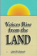 Voices Rise from the Land by John W. Helmuth Paperback Very Good 