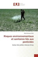 DéSiré Hermann Ohui | Risques Environnementaux Et Sanitaires LiéS Aux Pesticides