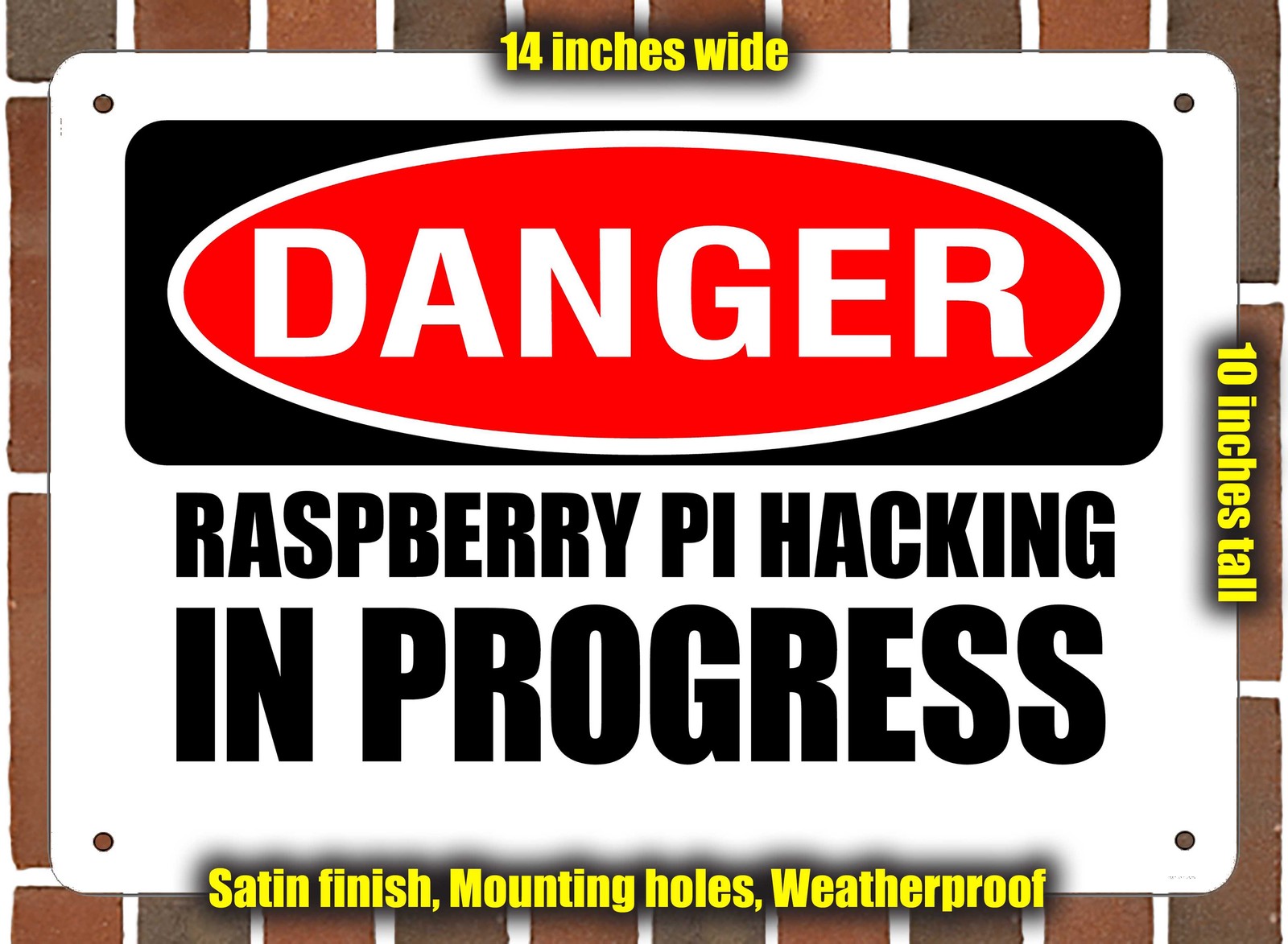 Hacking Code Pi Metal Sign - DANGER RASPBERRY PI HACKING IN PROGRESS - 14x10 inches | eBay