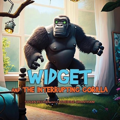Widget and the Interrupting Gorilla by Susan Peltier Paperback Book