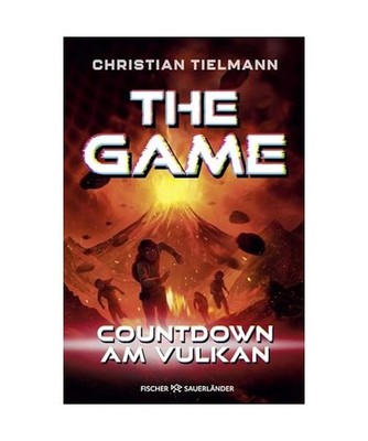 The Game - Countdown am Vulkan: Zweiter Band der fesselnden Abenteuerserie ab 10