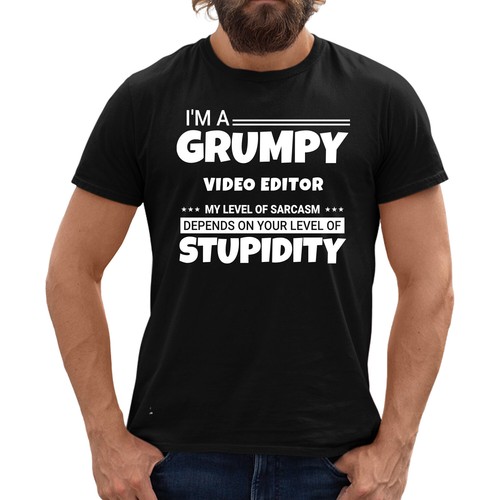GRUMPY VIDEO EDITOR SARCASTIC BLACK T 