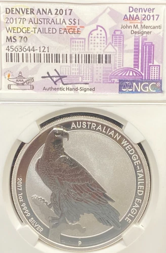 2017P $1 AUSTRALIA SILVER WEDGE TAIL EAGLE DENVER ANA NGC MS 70 MERCANTI SIGNED