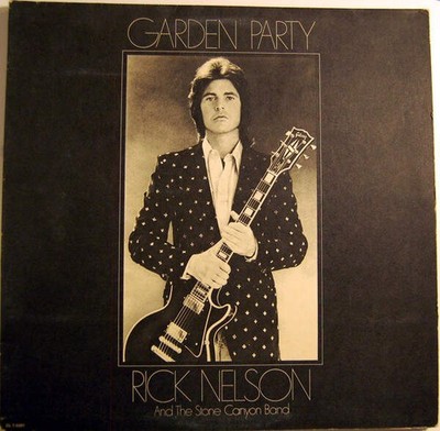 Rick Nelson & The Stone Canyon Band - Garden Party (VINYL)