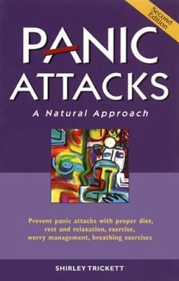 Panic Attacks: A Natural Approach, Second Edition - Paperback - VERY GOOD