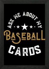 Ask Me About Baseball Card Framed Wall Art Poster Canvas Print Picture