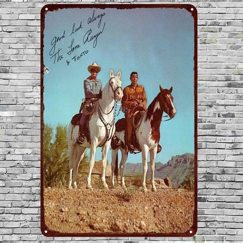 Vintage Tin Metal Signs Home Décor "Good Luck Always The Lone Ranger & Tonto" Co