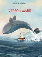Verso Il Mare | Mireia Gombau | Buch | Italienisch | 2024 | Mireia Gombau