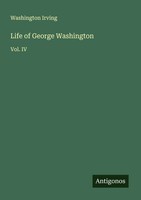 Washington Irving | Life Of George Washington | Taschenbuch | Englisch (2025)