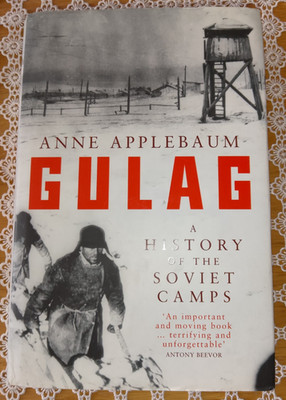Gulag: A History of the Soviet Camps by Applebaum, Anne Hardback Book