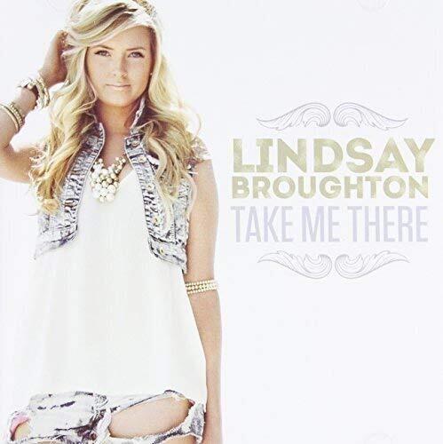 Lindsay Broughton Take Me There (CD)