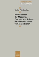 Ulrike PöRnbacher | Ambivalenzen Der Moderne - Chancen Und Risiken Der...