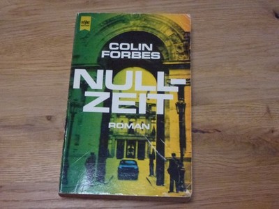 Colin Forbes - Nullzeit    Tb Polit Thriller  - Buch 1975